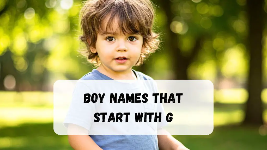 Boy Names That Start With G