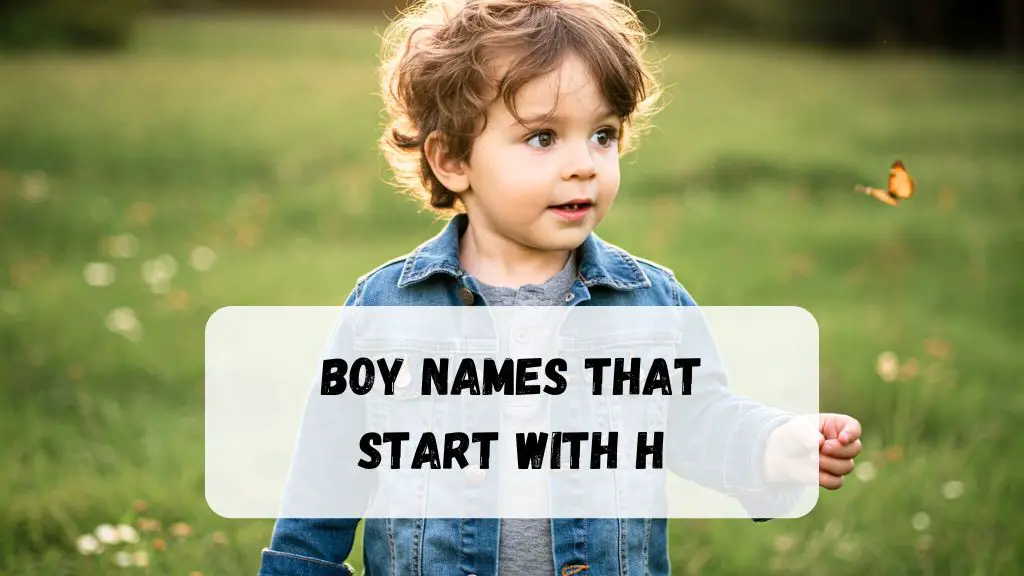 Boy Names That Start With H