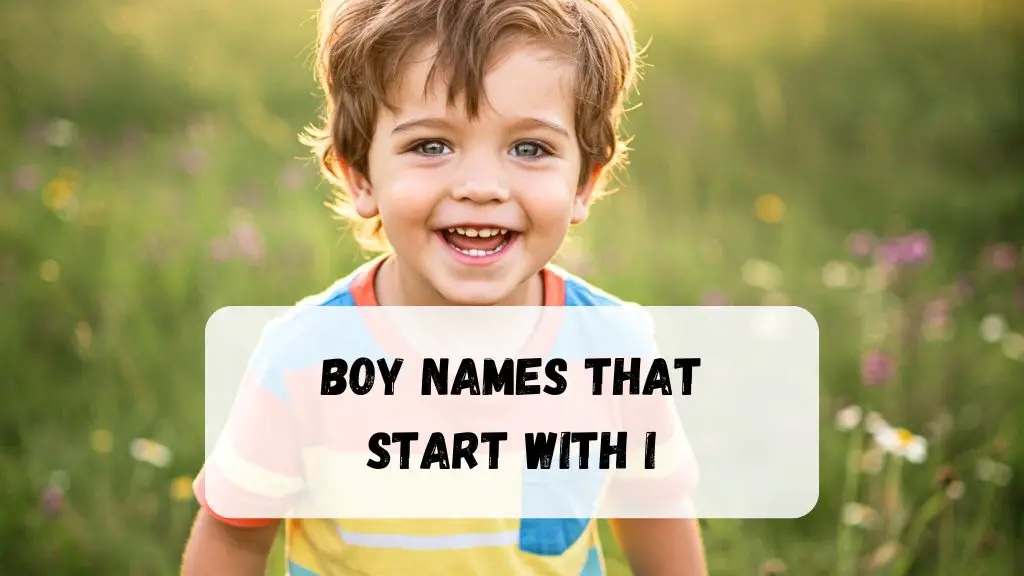 Boy Names That Start With I