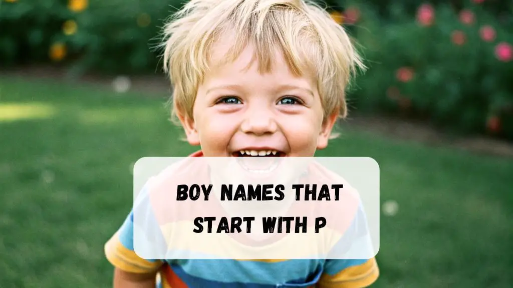 Boy Names That Start With P
