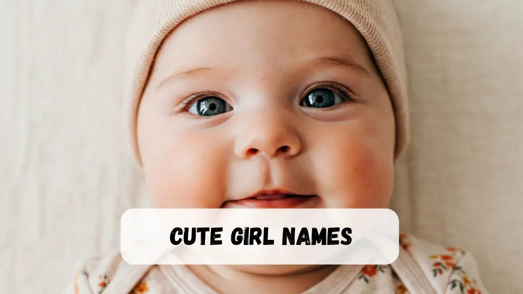 Cute Girl Names