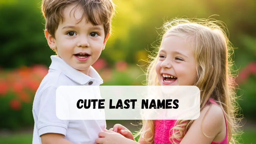 Cute Last Names