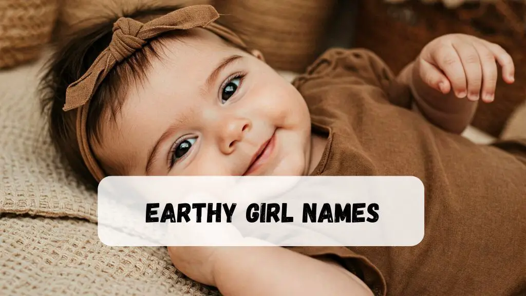 Earthy Girl Names