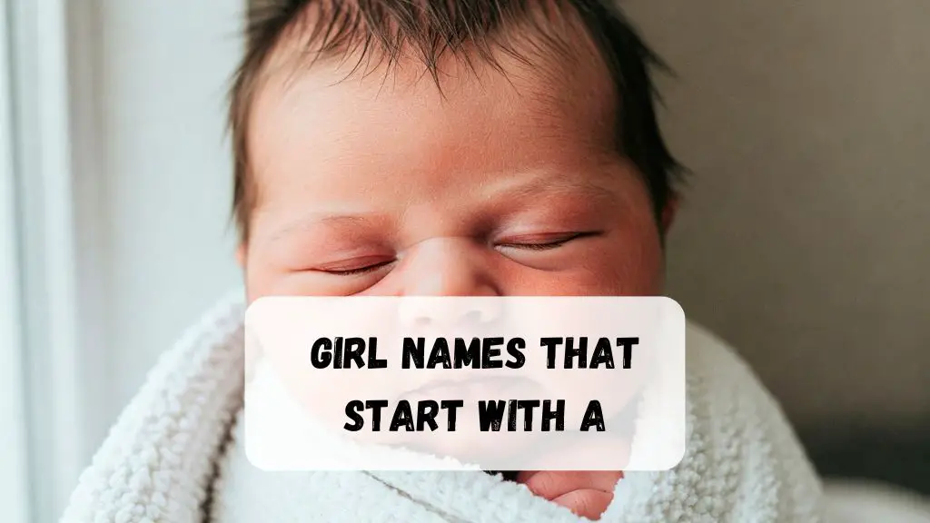 Girl Names That Start With A
