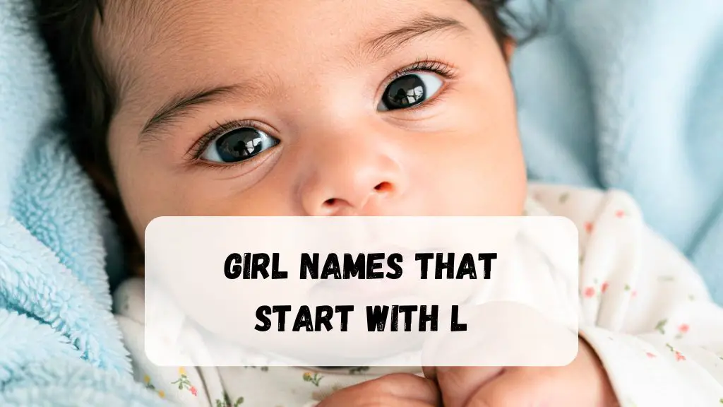Girl Names That Start With L