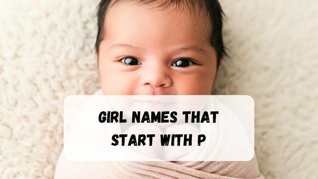 Girl Names That Start With P