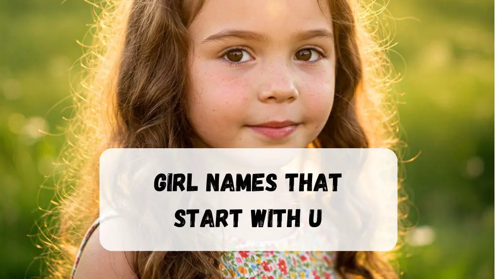 Girl Names That Start With U