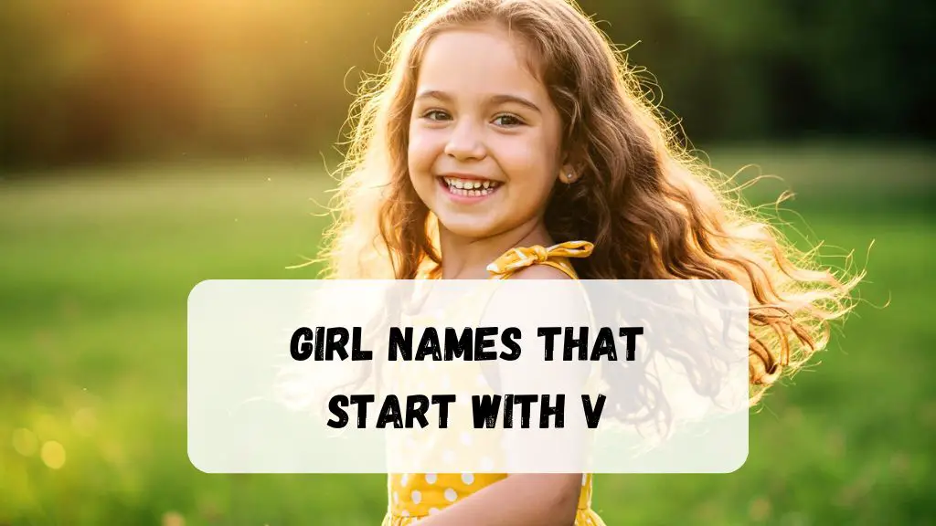 Girl Names That Start With V