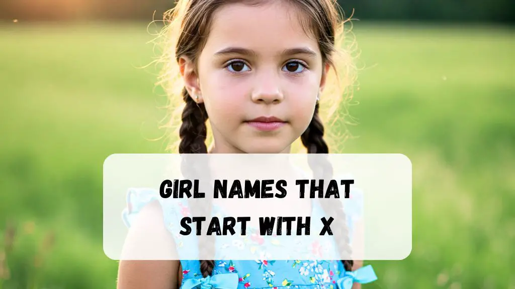 Girl Names That Start With X