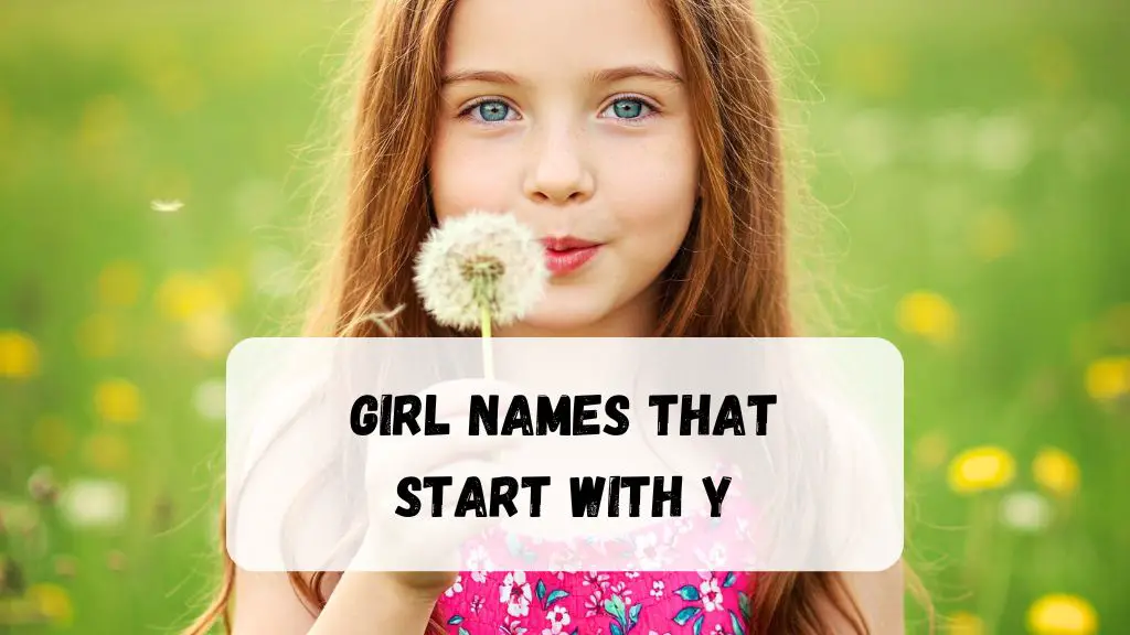 Girl Names That Start With Y