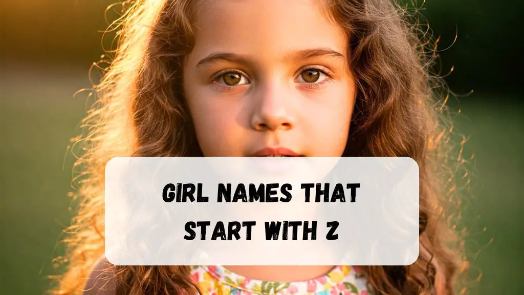 Girl Names That Start With Z