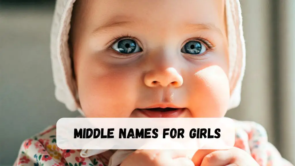 Middle Names for Girls