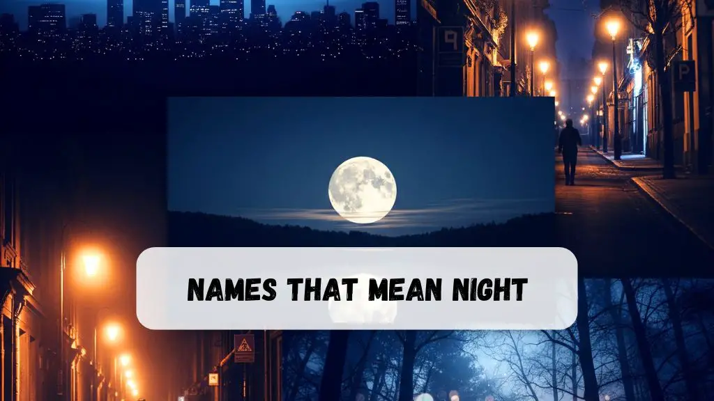 Names That Mean Night
