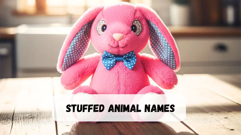 Stuffed Animal Names