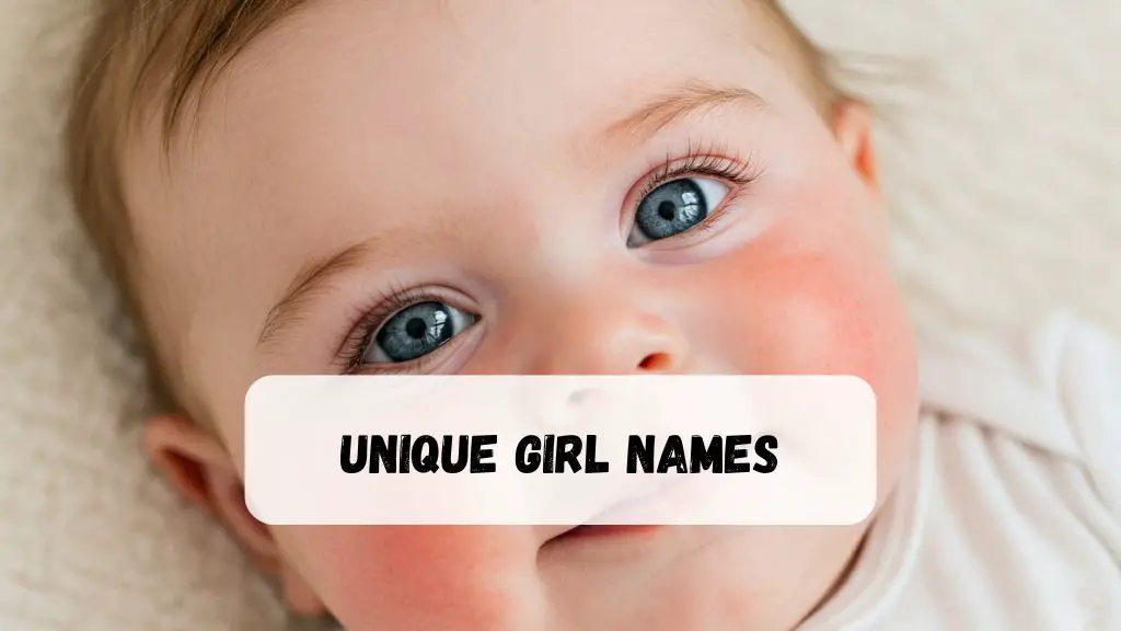 Unique Girl Names