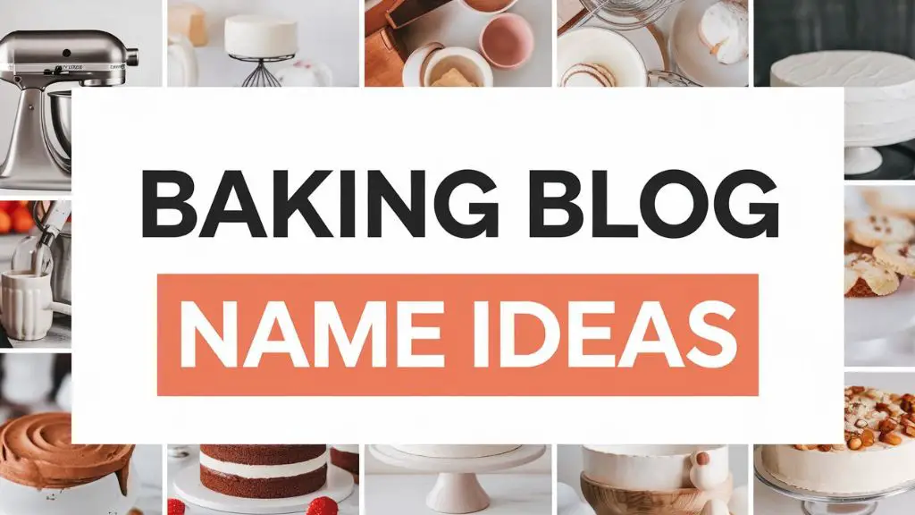 Baking Blog Name Ideas