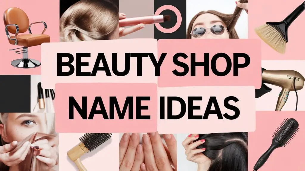 Beauty Shop Name Ideas