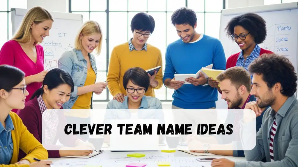 Clever Team Name Ideas