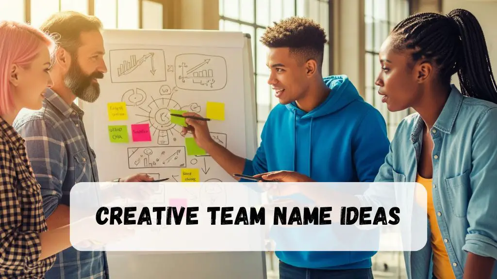 Creative Team Name Ideas