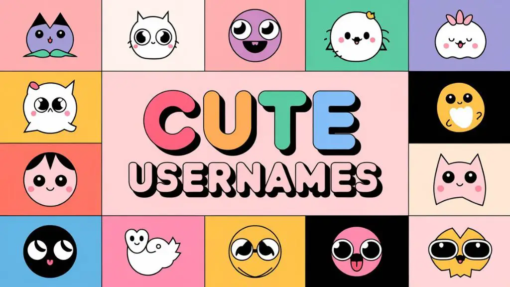 Cute Usernames