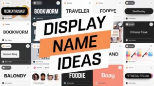 300+ Display Name Ideas That Actually Work for Every Platform