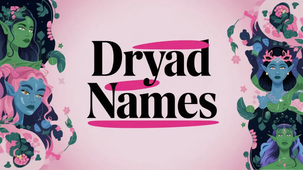 Dryad Names