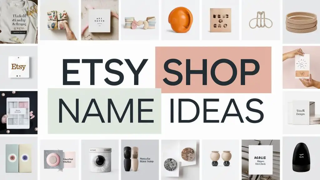 Etsy Shop Name Ideas