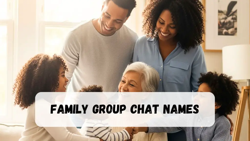 Family Group Chat Names