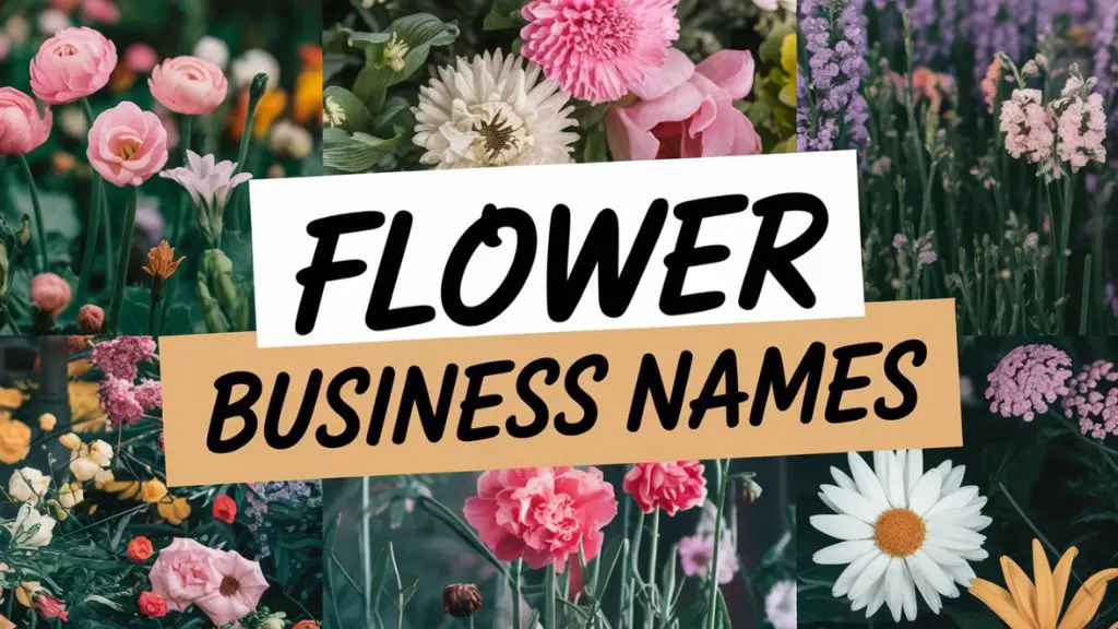 Flower Business Names