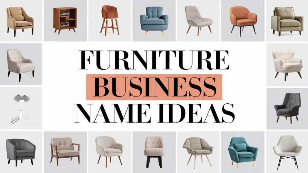 Furniture Business Name Ideas