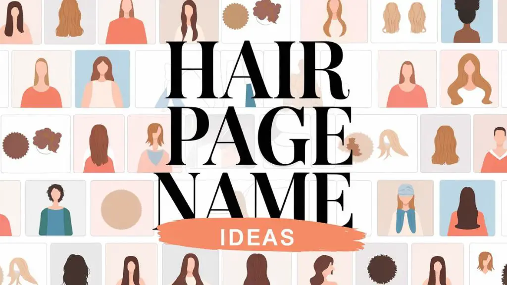 Hair Page Name Ideas