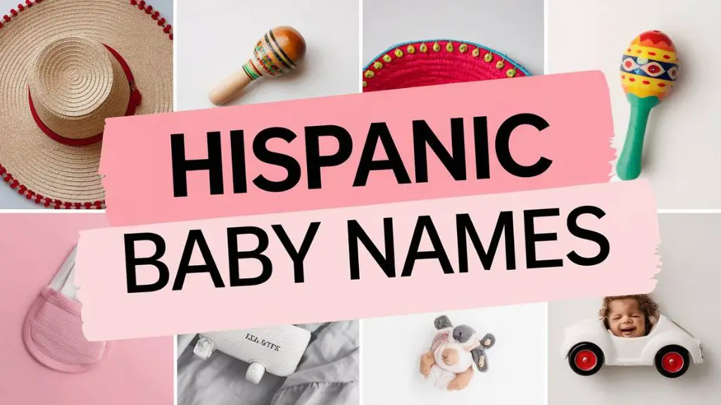 Hispanic Baby Names