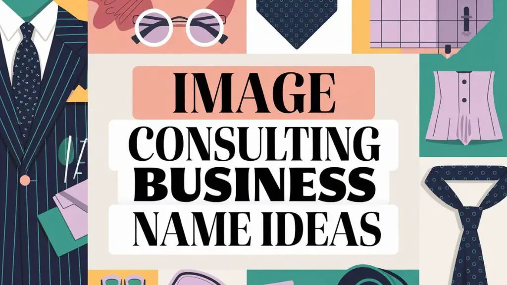Image Consulting Business Name Ideas