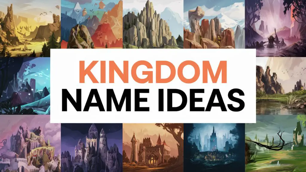 Kingdom Name Ideas