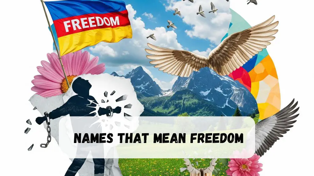 Names That Mean Freedom