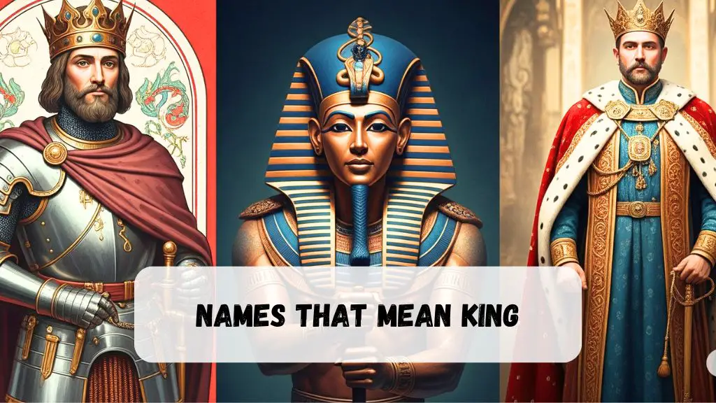 Names That Mean King