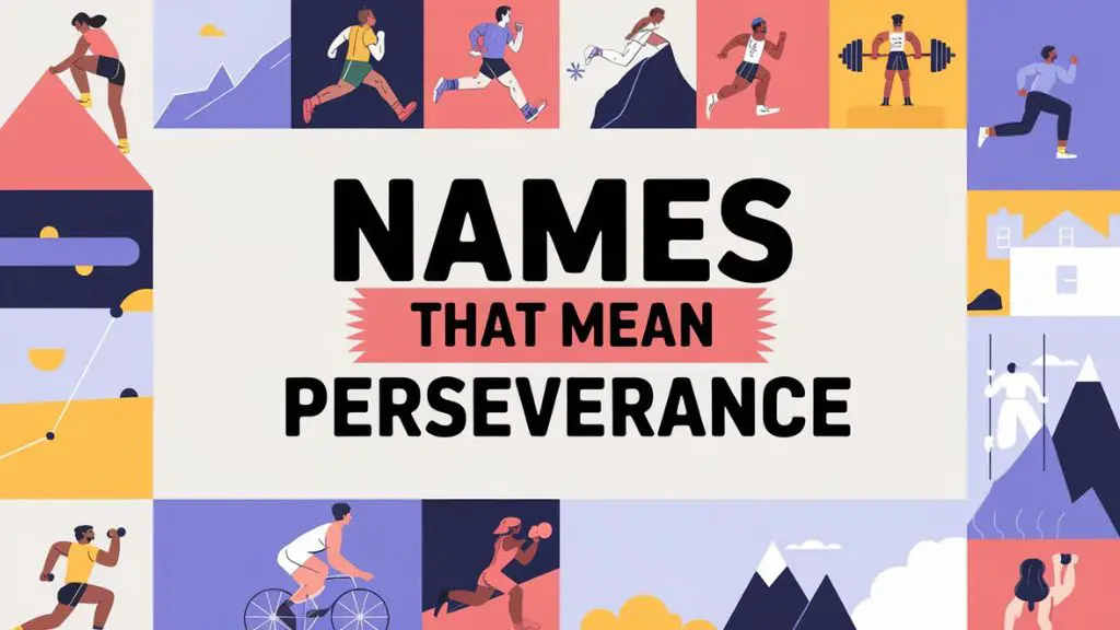 Names That Mean Perseverance