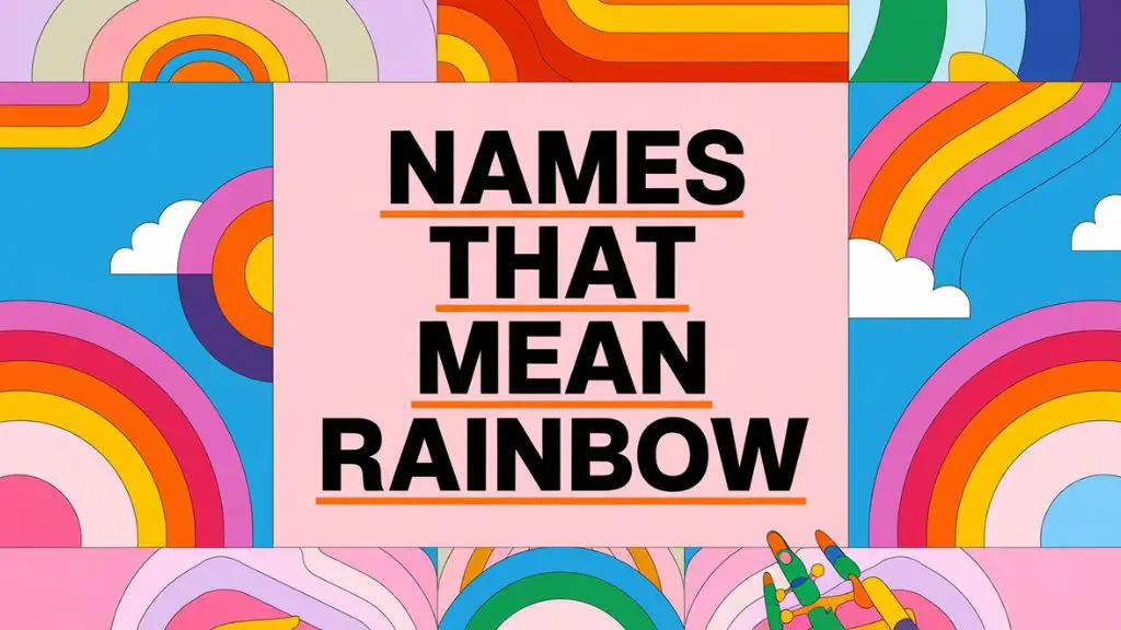 Names That Mean Rainbow