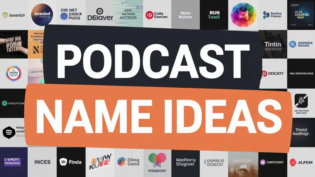 Podcast Name Ideas