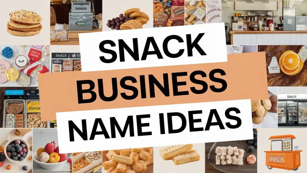 Snack Business Name Ideas