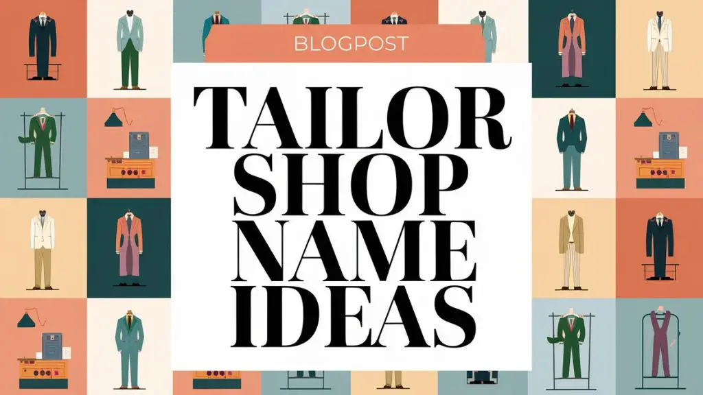 Tailor Shop Name Ideas