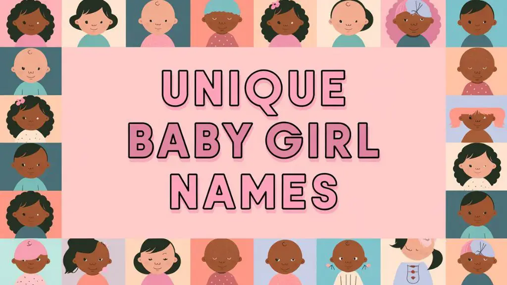 Unique Baby Girl Names