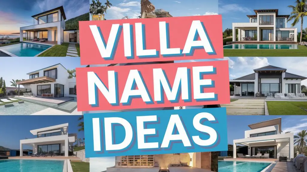 Villa Name Ideas