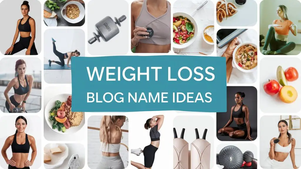 Weight Loss Blog Name Ideas