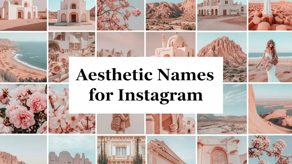 Aesthetic Names for Instagram