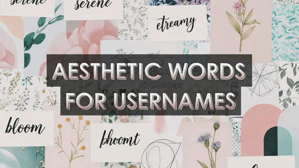 Aesthetic Words for Usernames