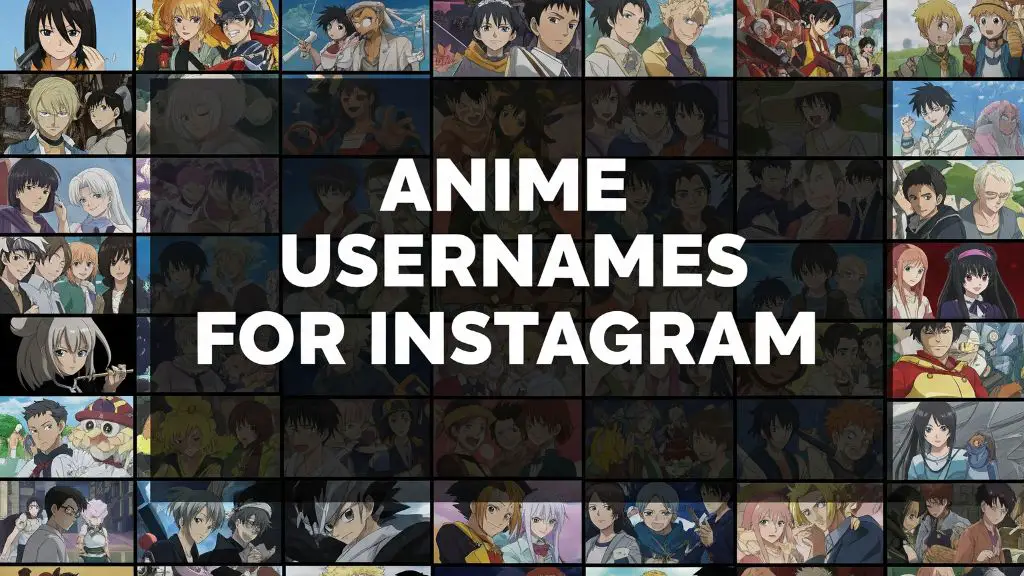 Anime Usernames for Instagram