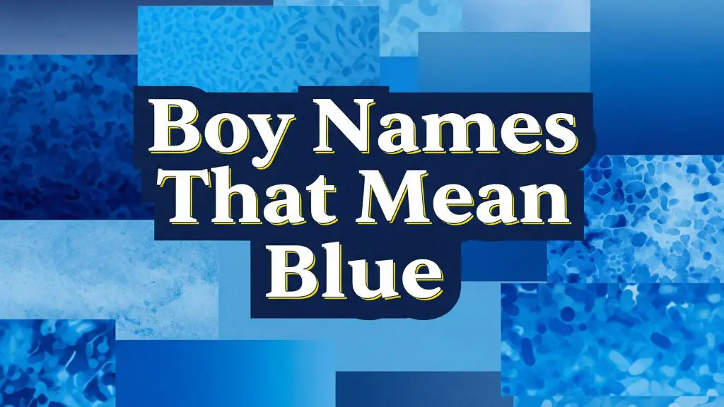 Boy Names That Mean Blue