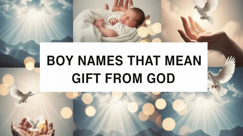 Boy Names That Mean Gift from God