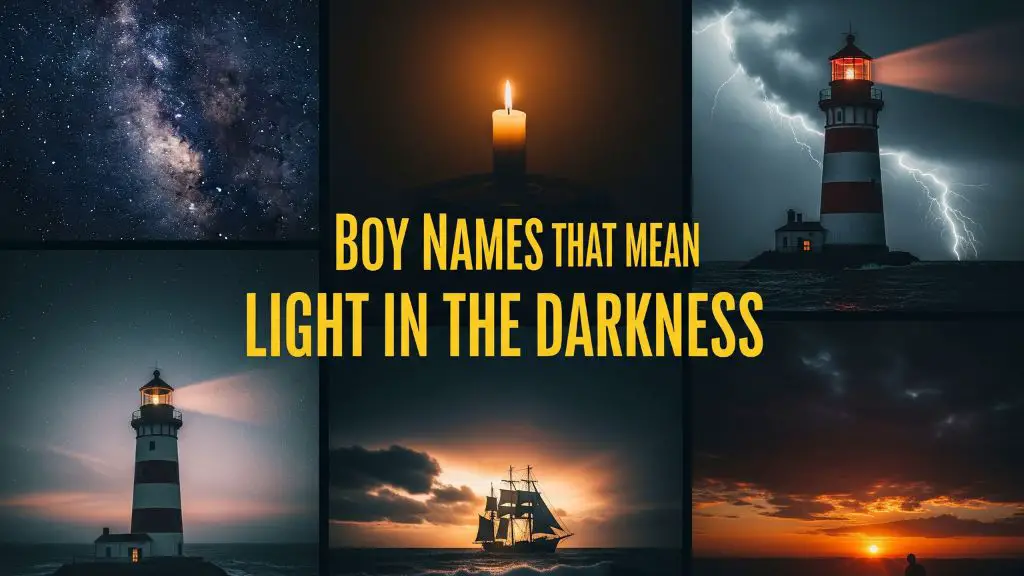 Boy Names That Mean Light in the Darkness